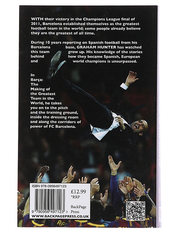 Barça : the making of the greatest team in the world - Graham Hunter - Elämäkerrat ja muistelmat - 10105486161 - 1