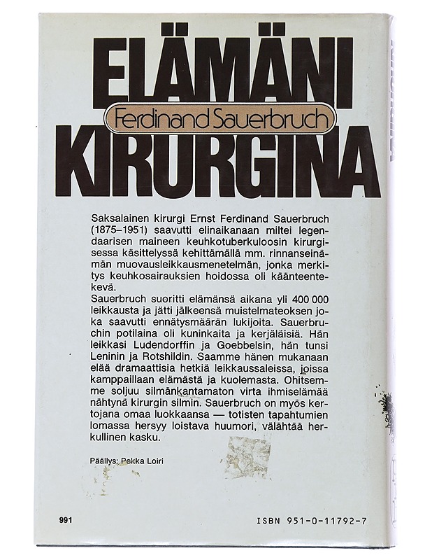Elämäni kirurgina - Ferdinand Sauerbruch - Elämäkerrat ja muistelmat - 10105486167 - 1