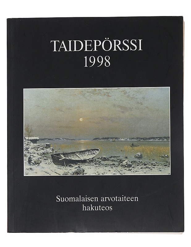 Taidepörssi. 1998 : Suomalaisen arvotaiteen hakuteos - Taide- ja kulttuurikirjat - 10105486226 - 0