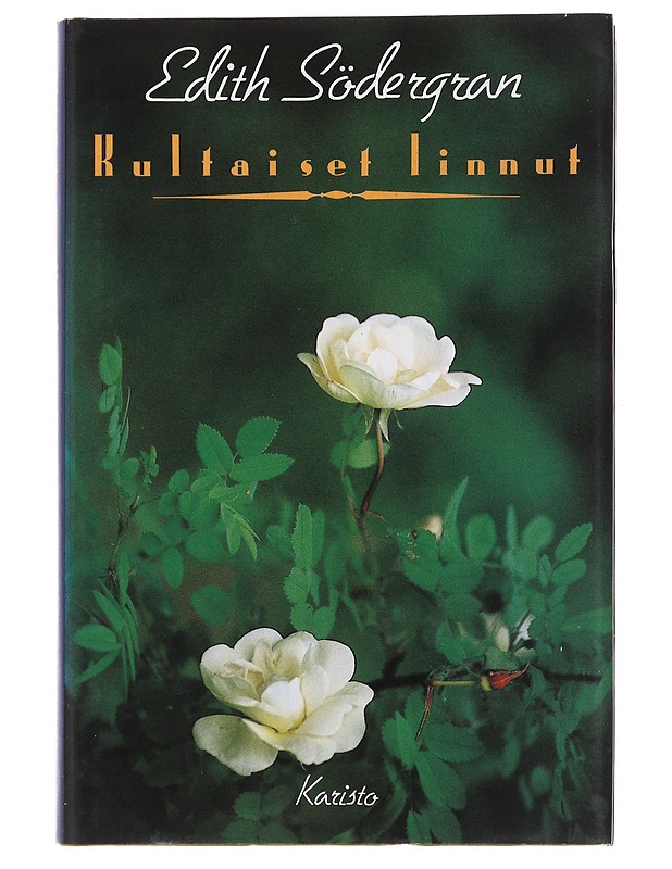 Kultaiset linnut - Edith Södergran - Romaanit ja novellit - 10105486231 - 0