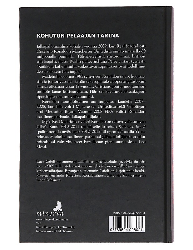 Ronaldo : elämäntarina - Caioli, Luca - Elämäkerrat ja muistelmat - 10105486236 - 1