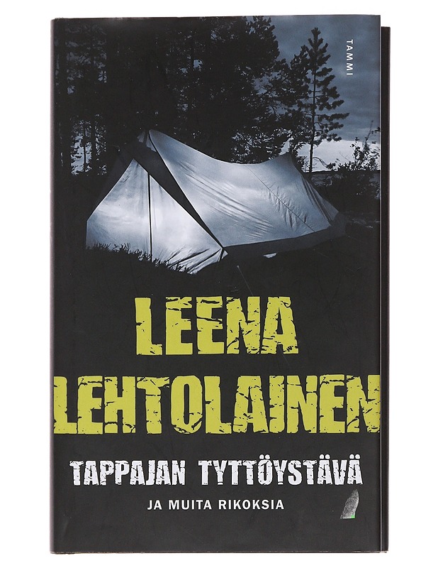 Tappajan tyttöystävä : ja muita rikoksia - Leena Lehtolainen - Jännitys ja dekkarit - 10105486259 - 0