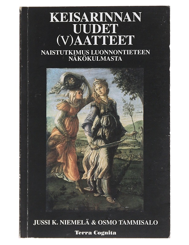 Keisarinnan Uudet (V)aatteet - Jussi K.Niemelä, Osmo Tammisalo - Tietokirjat ja oppaat - 10105486271 - 0