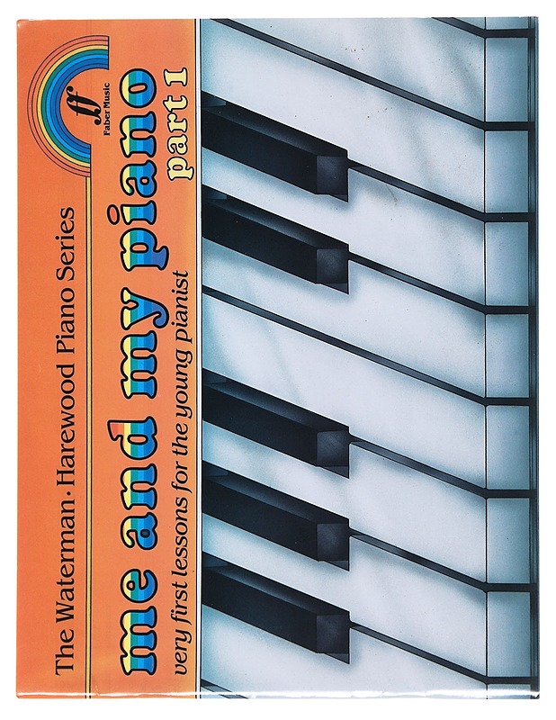 Me and my piano. Part 1, very first lessons for the young pianist - Waterman, Fanny - Musiikki- ja elokuvakirjat - 10105486291 - 0