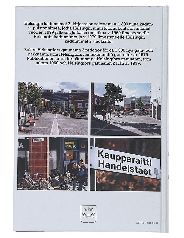 Helsingin Kadunnimet 3 - Jyrki Lehikoinen - Tietokirjat ja oppaat - 10105486301 - 1