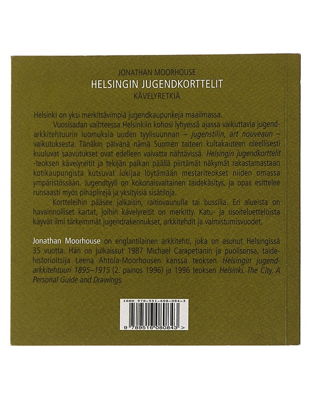 Helsingin jugendkorttelit : kävelyretkiä - Moorhouse, Jonathan - Historiakirjat - 10105486300 - 1