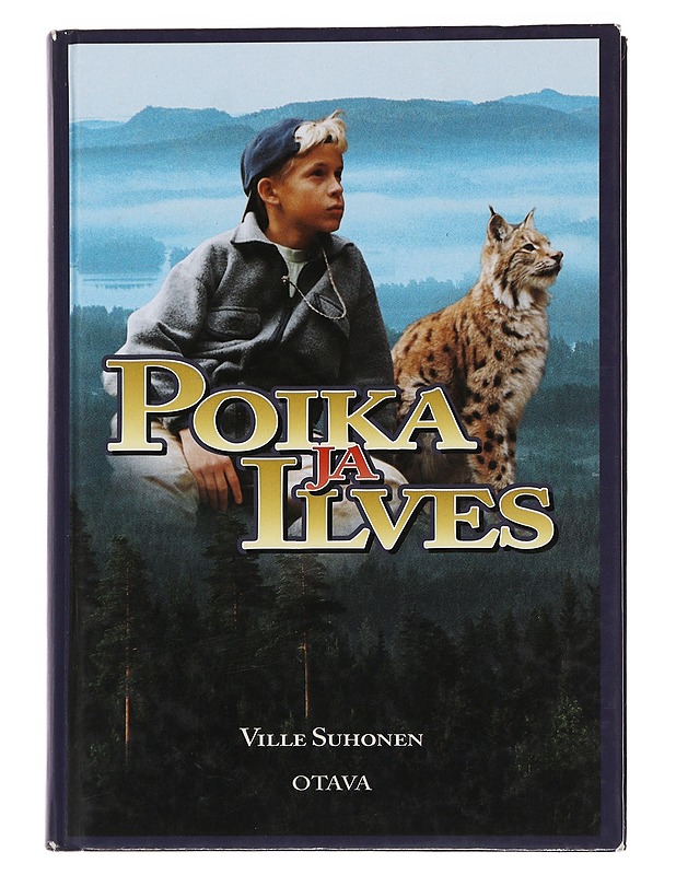 Poika ja ilves - Suhonen, Ville - Romaanit ja novellit - 10105486317 - 0