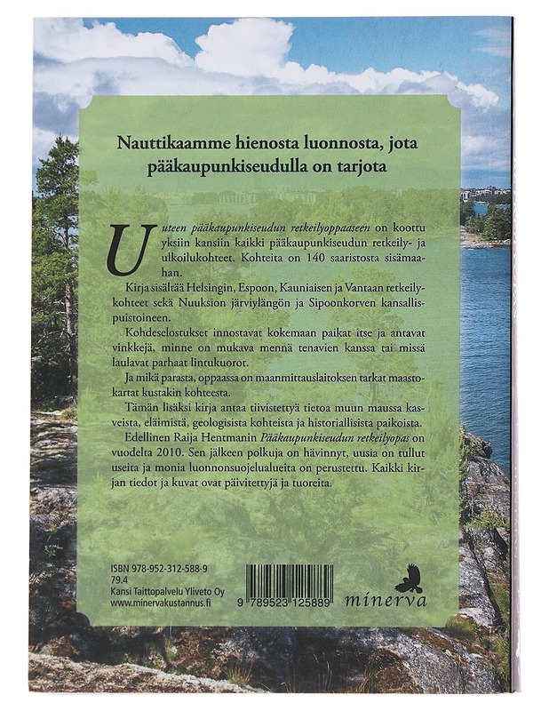 Uusi pääkaupunkiseudun retkeilyopas - Hentman, Raija - Tietokirjat ja oppaat - 10105486329 - 1