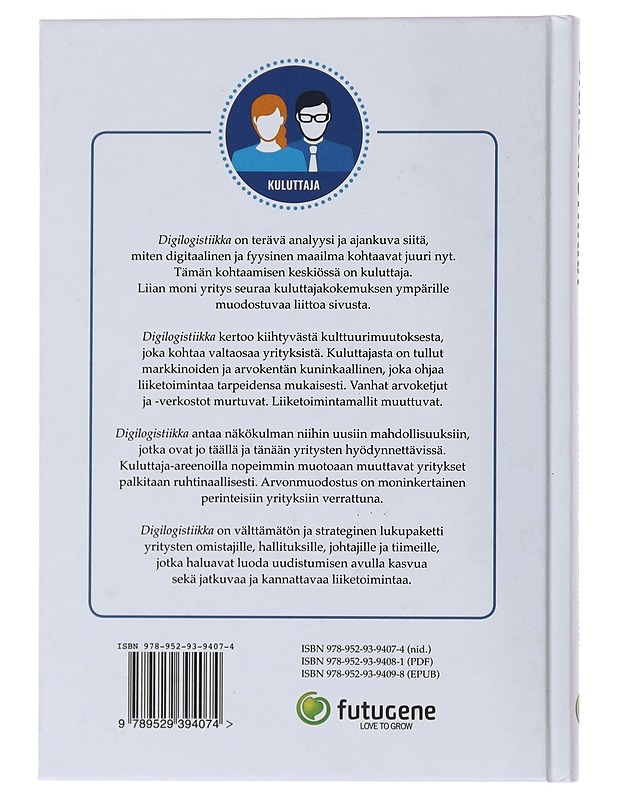 Digilogistiikka : kuluttajan ohjaamaa liiketoimintaa - Zansen, Jani von - Tietokirjat ja oppaat - 10105486349 - 1
