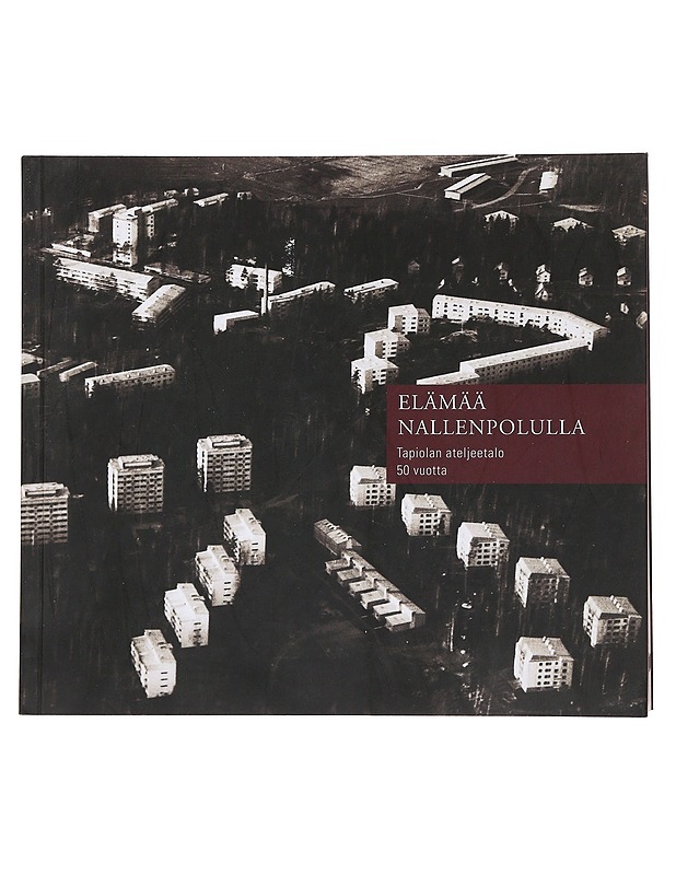 Elämää Nallenpolulla - Erkki Anttonen - Historiakirjat - 10105486382 - 0