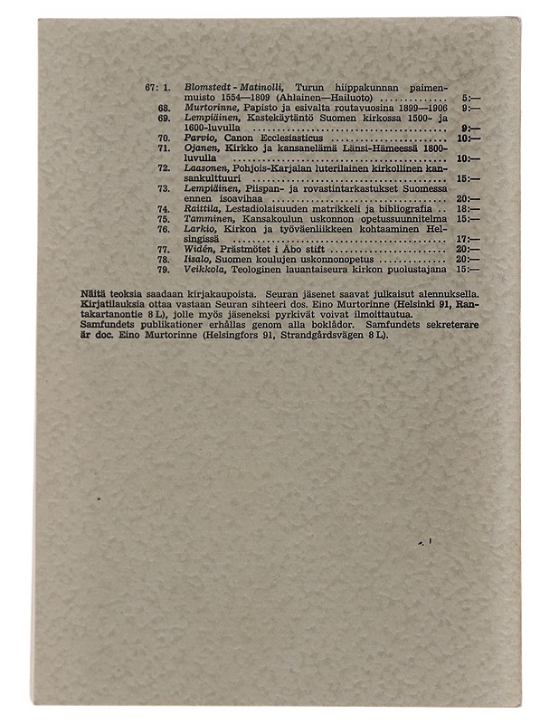 Teologinen lauantaiseura kirkon puolustajana suurlakon jälkeisenä aikana 1905-1914 - Juhani Veikkola - Historiakirjat - 10105486404 - 1