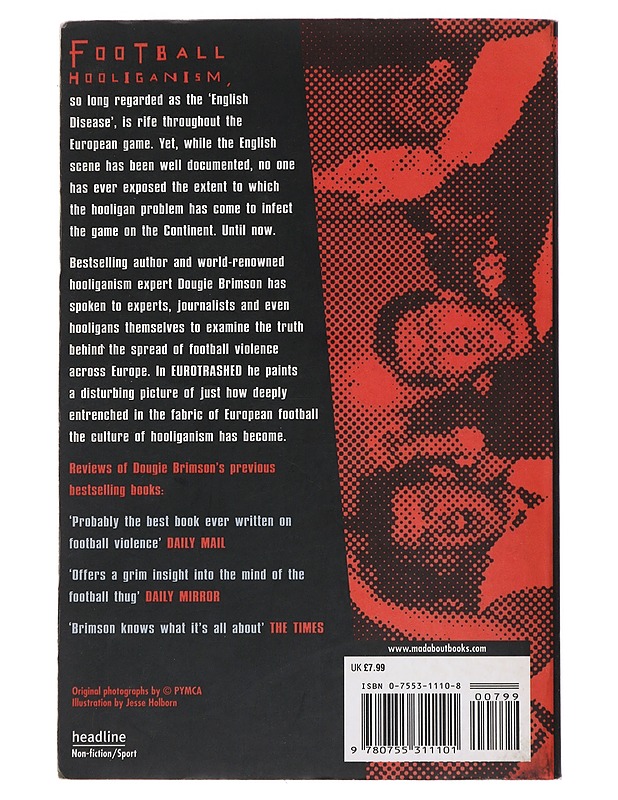 Eurotrashed : the rise and rise of Europe's football - Dougie Brimson - Tietokirjat ja oppaat - 10105486410 - 1