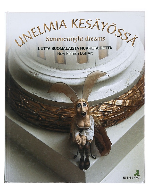 Unelmia kesäyössä - Katriina Haukkala - Historiakirjat - 10105486477 - 0