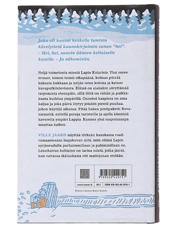 Länsikairan koltiaiset - Ville Jaako - Romaanit ja novellit - 10105486480 - 1