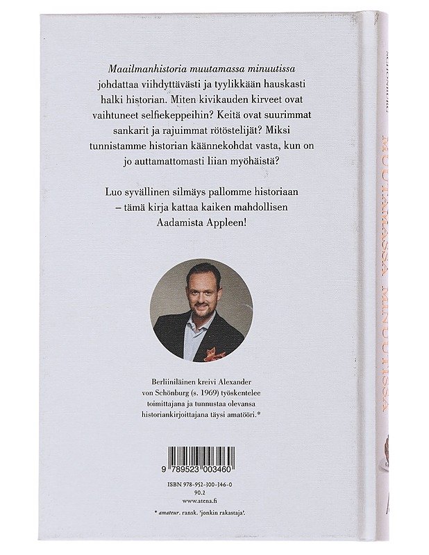 Maailmanhistoria muutamassa minuutissa - Schönburg, Alexander von - Historiakirjat - 10105486541 - 1