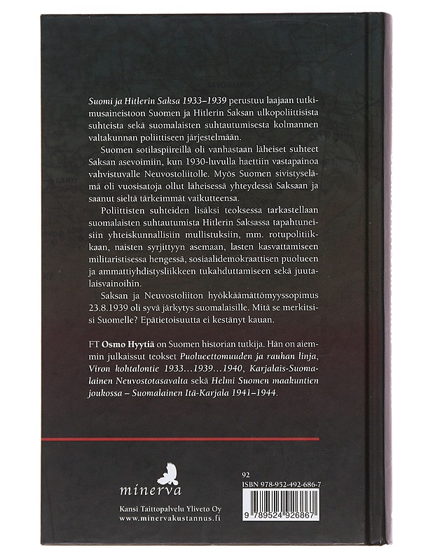 Suomi ja Hitlerin Saksa 1933-1939 - Osmo Hyytiä - Historiakirjat - 10105486547 - 1