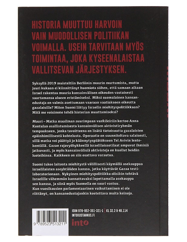Muuri : matka maailman suurimpaan vankileiriin - Anna Kontula - Historiakirjat - 10105486575 - 1