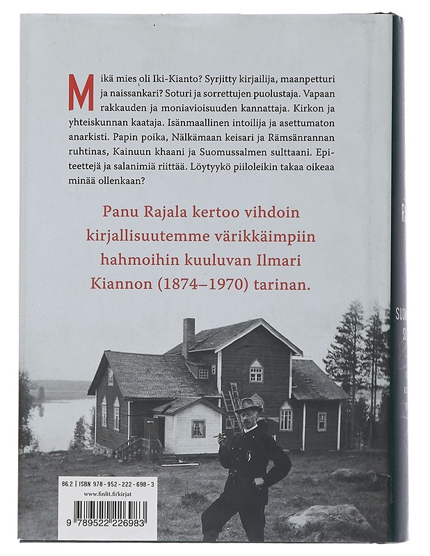 Suomussalmen sulttaani : Ilmari Kiannon elämä - Panu Rajala - Elämäkerrat ja muistelmat - 10105486583 - 1