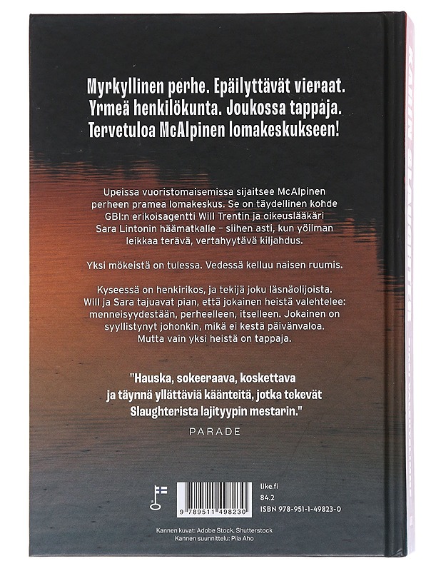 Siksi valehtelimme - Slaughter, Karin - Jännitys ja dekkarit - 10105486597 - 1