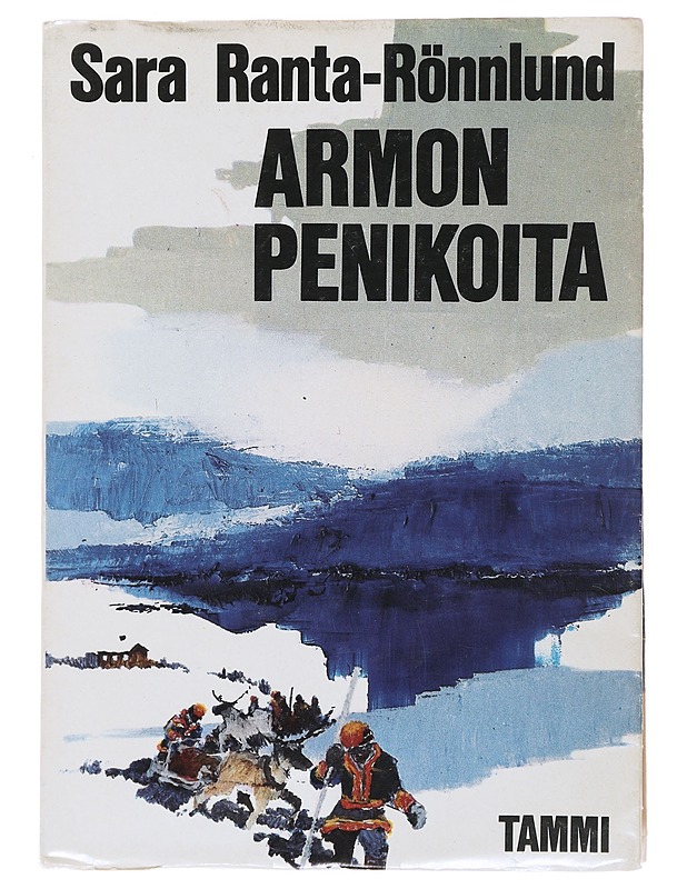 Armon penikoita - Ranta-Rönnlund, Sara - Elämäkerrat ja muistelmat - 10105486619 - 0