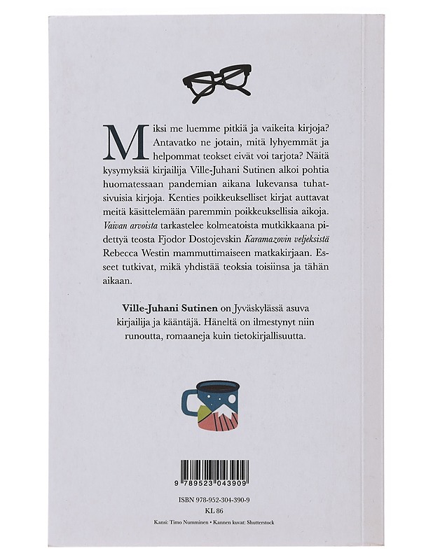 Vaivan arvoista : esseitä poikkeuskirjallisuudesta - Ville-Juhani Sutinen - Harrastekirjat - 10105486628 - 1