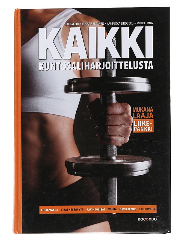 Kaikki kuntosaliharjoittelusta - Aalto, Riku - Tietokirjat ja oppaat - 10105486656 - 0