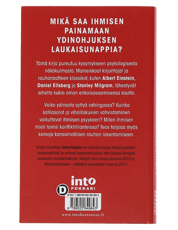 Miksi ydinsota todella voi syttyä? : näin toimii ihmisen mieli - Taipale, Ilkka - Tietokirjat ja oppaat - 10105486676 - 1
