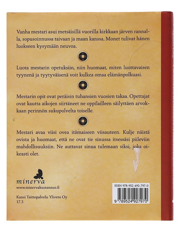 Yksinkertaisen viisauden kirja : vanhan mestarin opetuksia ilosta, onnesta ja hyvästä elämästä - Long, Fei - Tietokirjat ja oppaat - 10105486684 - 1