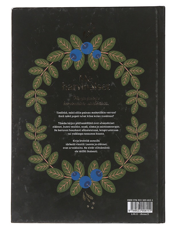 Me harvinaiset : 14 uhanalaista Suomen luonnon eläintä - Minna Viitalähde - Lastenkirjat - 10105486704 - 1