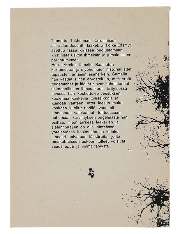 Jumalallinen Parantuminen Ja Nykyaikainen Lääkintätaito - Folke Edsmyr - Tietokirjat ja oppaat - 10105486703 - 1