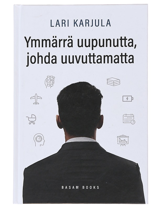 Ymmärrä uupunutta, johda uuvuttamatta - Lari Karjula - Tietokirjat ja oppaat - 10105486730 - 0