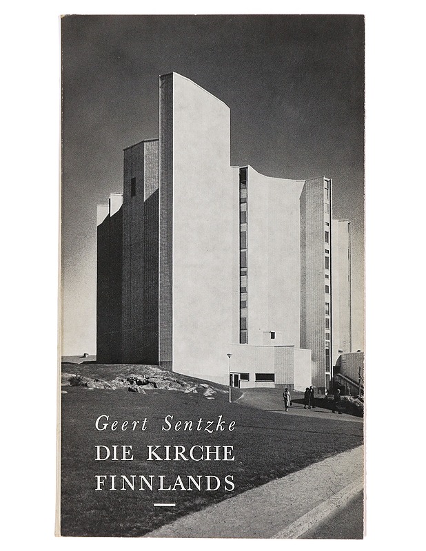 Die Kirche Finnlands - Geert Sentzke - Historiakirjat - 10105486729 - 0