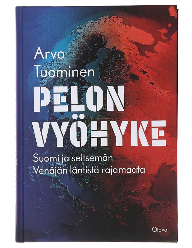 Pelon vyöhyke - Arvo Tuominen - Historiakirjat - 10105486758 - 0