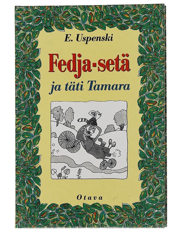 Fedja-setä ja täti Tamara - Uspenski, Eduard - Lastenkirjat - 10105486789 - 0