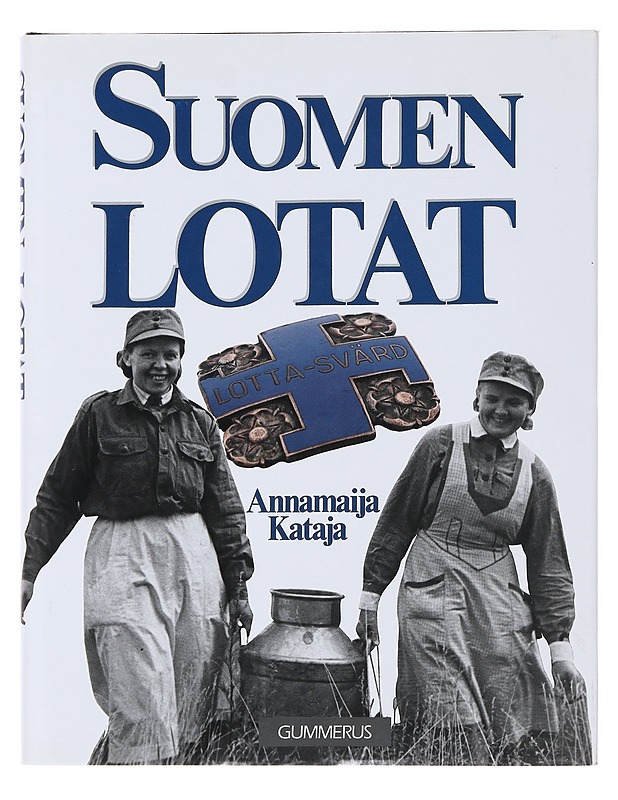 Suomen lotat - Annamaija Kataja - Historiakirjat - 10105486794 - 0