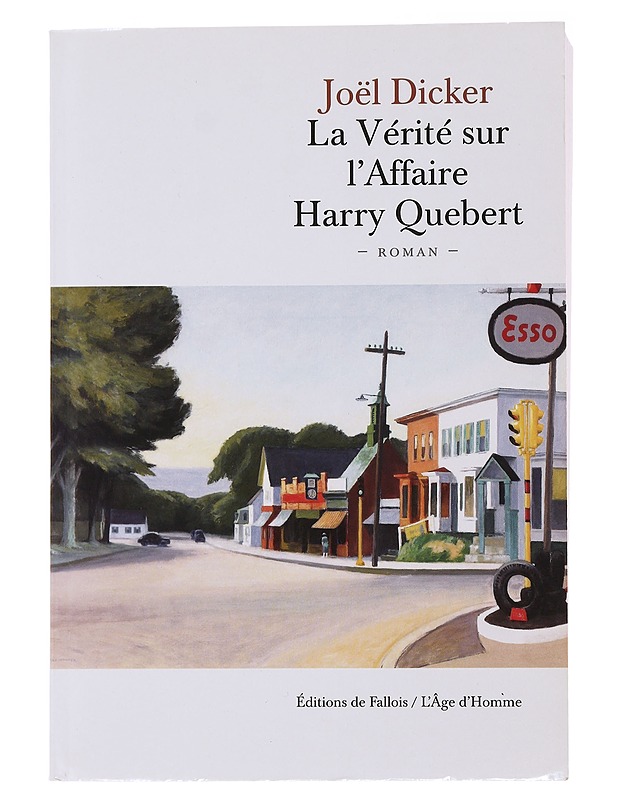 La vérité sur l'affaire Harry Quebert : roman - Joël Dicker - Romaanit ja novellit - 10105486798 - 0