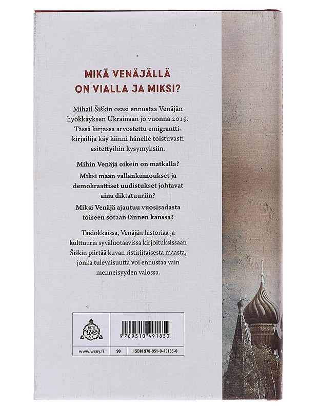 Mihail Siskin, Sota vai rauha, kirjoituksia Venäjästä ja Lännestä - Historiakirjat - 10105486811 - 1