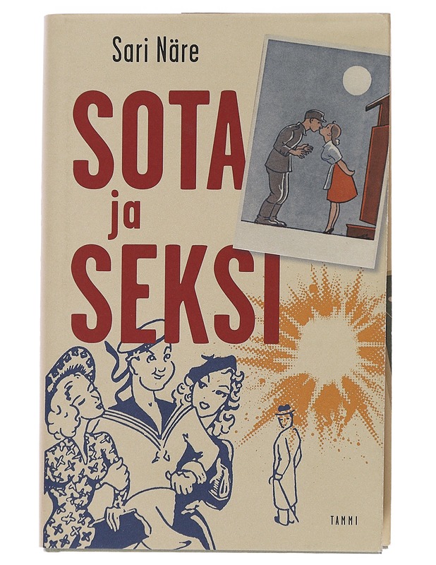 Sota ja seksi - Sari Näre - Historiakirjat - 10105486842 - 0