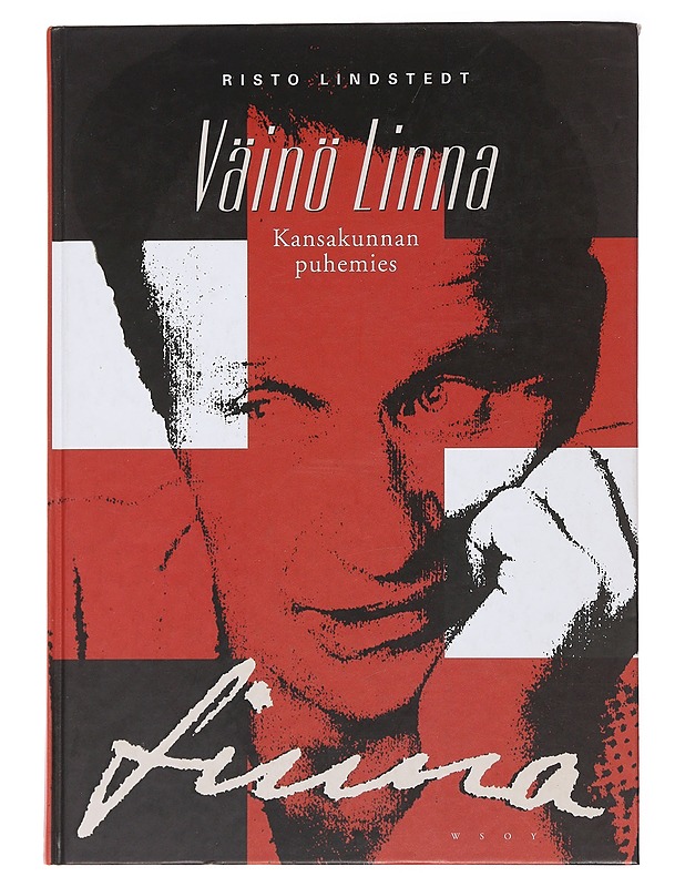 Väinö Linna: Kansakunnan puhemies - Risto Lindstedt - Elämäkerrat ja muistelmat - 10105486852 - 0