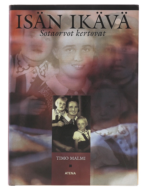 Isän ikävä : sotaorvot kertovat - Malmi, Timo - Elämäkerrat ja muistelmat - 10105486858 - 0