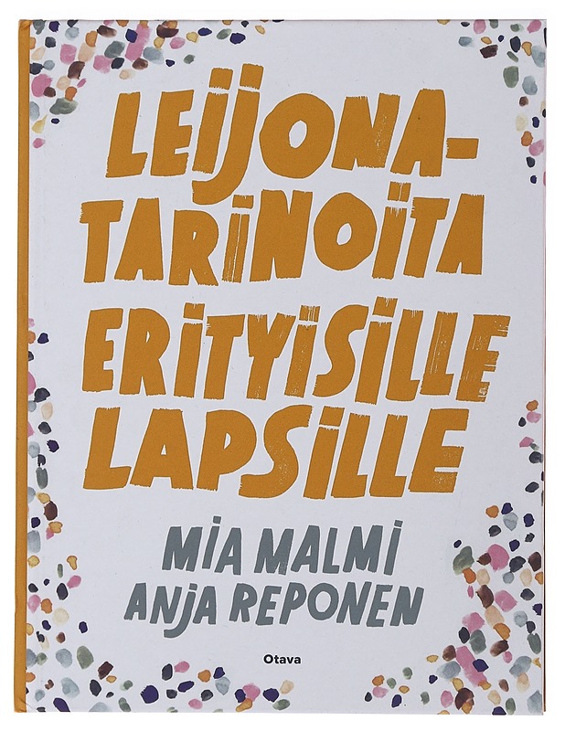 Leijonatarinoita erityisille lapsille - Malmi, Mia - Lastenkirjat - 10105486896 - 0