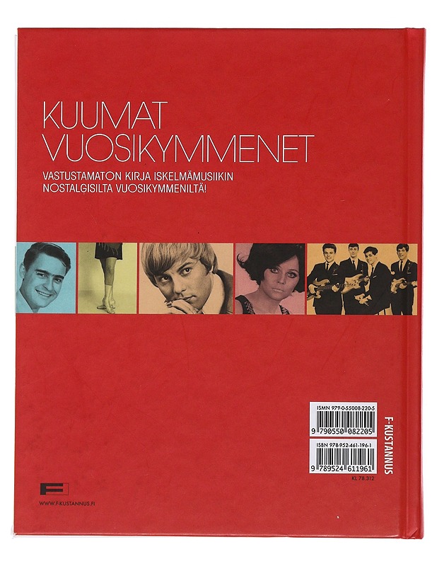 Kuumat vuosikymmenet : 50-, 60- ja 70-luvun suosikit - Leskelä, Ari - Historiakirjat - 10105486904 - 1