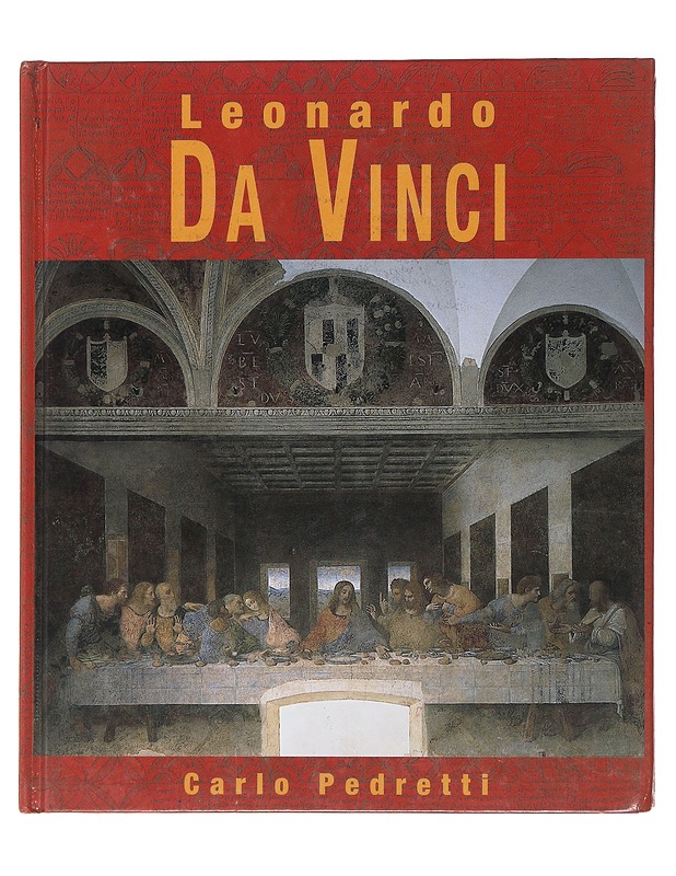Leonardo : art and science - Pedretti, Carlo - Elämäkerrat ja muistelmat - 10105486913 - 0