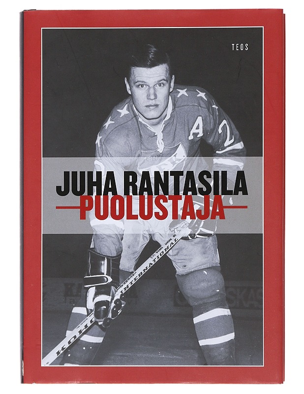 Puolustaja : jääkiekkoa ja juridiikkaa - Juha Rantasila - Elämäkerrat ja muistelmat - 10105486926 - 0