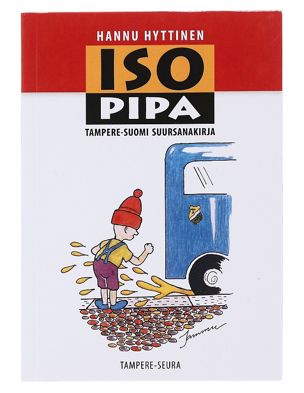 Iso Pipa, Tampere-Suomi suursanakirja - Hannu Hyttinen - Tietokirjat ja oppaat - 10105486931 - 0