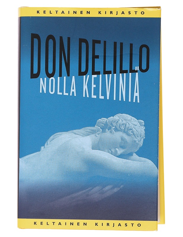 Nolla kelviniä - DeLillo, Don - Romaanit ja novellit - 10105486948 - 0