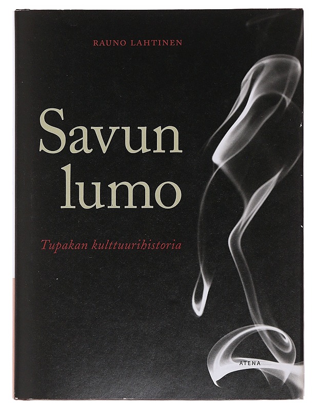 Savun lumo - Rauno Lahtinen - Historiakirjat - 10105486954 - 0