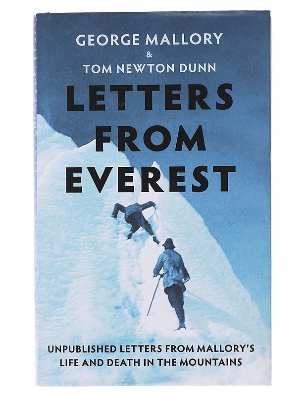 Letters from Everest - George Mallory , Tom Newton Dunn  - Historiakirjat - 10105487017 - 0
