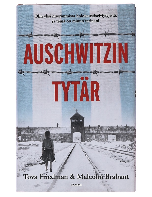 Auschwitzin tytär - Friedman, Tova - Elämäkerrat ja muistelmat - 10105487055 - 0