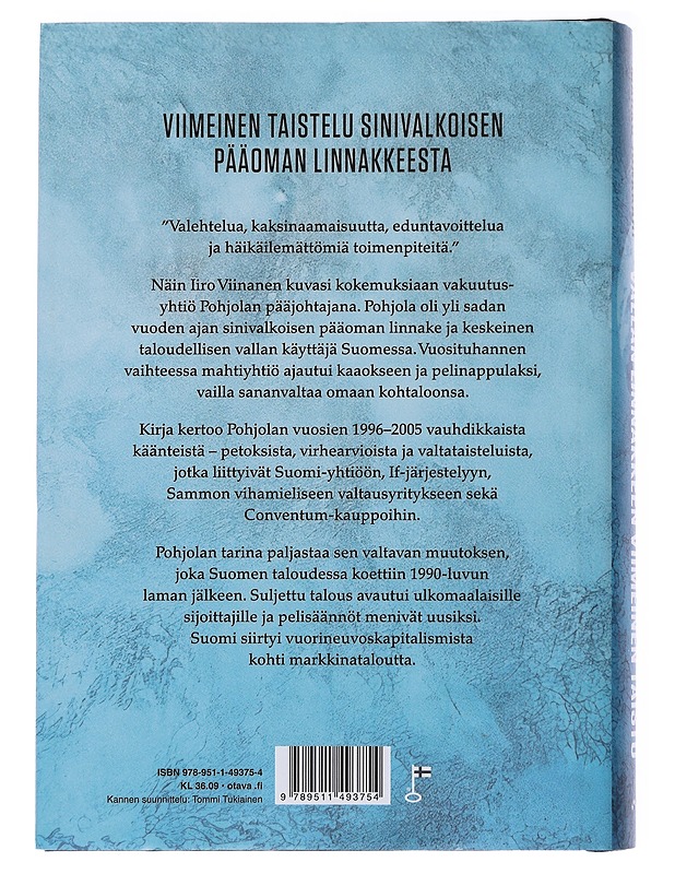 Vallan linnakkeen viimeinen taisto : kertomus vakuutusjätti Pohjolan lopusta - Marko Junkkari - Historiakirjat - 10105487067 - 1
